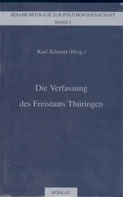 Zdjęcie produktu dla Die Verfassung des Freistaats Thüringen (Jenaer Beiträge zur Politikwissenschaft)