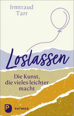Obrázok produktu pre Loslassen - die Kunst, die vieles leichter macht