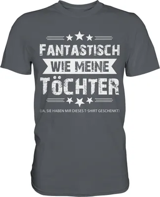 Produktbild von Fantastisch wie meine Töchter Papa T-Shirt Vater Geschenk – Dark Grey / M
