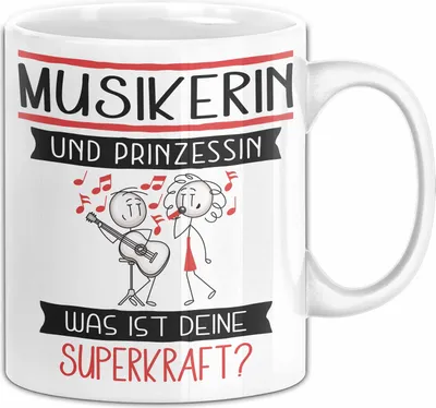 Produktbild von Musikerin Und Prinzessin Tasse Geschenk Für Eine Musikerin Geburtstag Was Ist Deine Superkraft (Weiß)