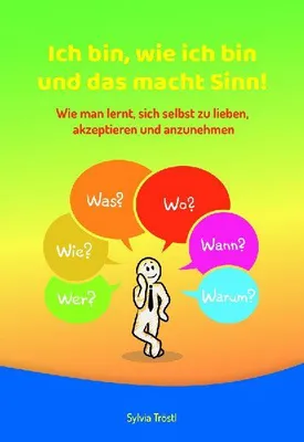 Produktbild von Ich bin wie ich bin und das macht Sinn