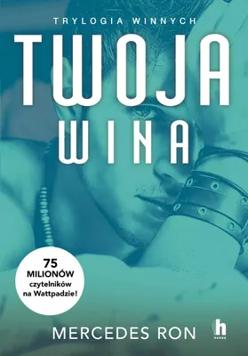 Produktbild von Trylogia winnych. Tom 2. Twoja wina