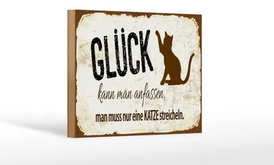 Produktbild von Holzschild Spruch 20x30 cm Glück man muss nur eine Katze Streicheln Schild