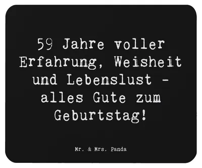 Produktbild von Mr. & Mrs. Panda Mauspad Spruch 59. Geburtstag - Schwarz - Geschenk, Freude, Glückwunsch, laptop mousepad, mousematte, 59 Jahre, Meilenstein, Lebenslust, Mouse Pad