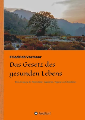 Produktbild von Das Gesetz des gesunden Lebens