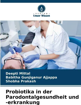Produktbild von Probiotika in der Parodontalgesundheit und -erkrankung