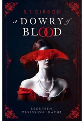 Obrázek produktu pro A Dowry of Blood: Touha. Posedlost. Moc.