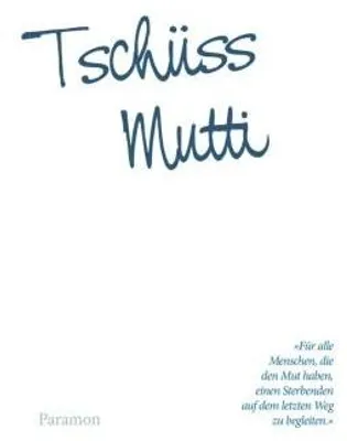 Produktbild von Tschüss Mutti
