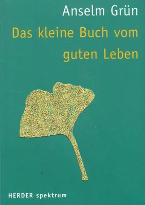 Produktbild von Das kleine Buch vom guten Leben