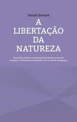Produktbild von A libertação da natureza