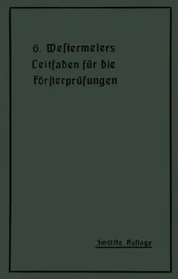 Produktbild von Westermeiers Leitfaden für die Försterprüfungen