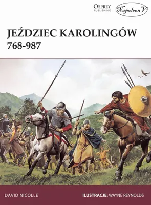 Image de Jeździec Karolingów - Historia i taktyka wojskowa 768-987