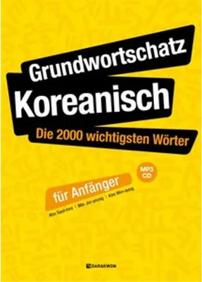 Obrázek produktu pro Grundwortschatz Koreanisch: Die 2000 wichtigsten Wörter für Anfänger
