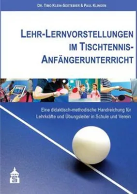 Obrázok produktu pre Lehr-Lernvorstellungen im Tischtennis-Anfängerunterricht