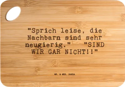 Produktbild von Mr. & Mrs. Panda Schneidebrett "Sprich leise, die Nachbarn... - Transparent - Geschenk, Mitbringsel, vesperbrett, Frühstücksbrettchen, Nachbarschaft, Frühstücksbrett