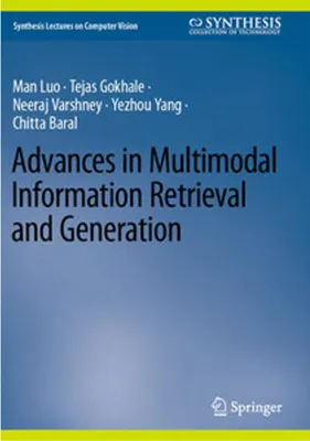 Immagine prodotto di Advances in Multimodal Information Retrieval and Generation