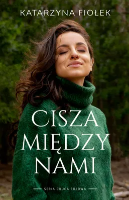 Image de Le silence entre nous - Katarzyna Fiołek