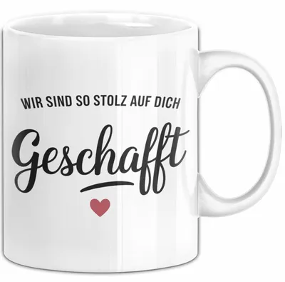Produktbild von Schüler Abschluss Tasse Geschenk Lustige Geschenkidee Spruch Wir Sind So Stolz Auf Dich Geschafft (Weiß)