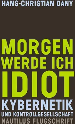 Produktbild von Morgen werde ich Idiot