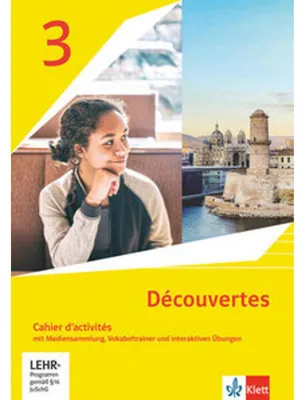 Obrázek produktu pro Découvertes 3. Ausgabe 1. oder 2. Fremdsprache. Cahier d'activités mit Mediensammlung, Vokabeltrainer und Übungssoftware 3. Lernjahr