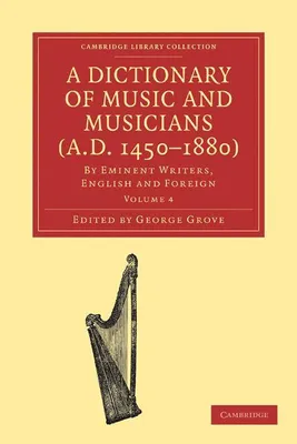 Produktbild von A Dictionary of Music and Musicians (A.D. 1450-1880 )