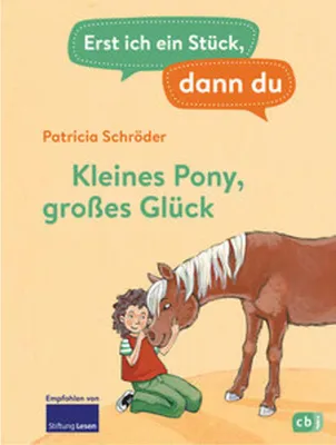 Obrázek produktu pro Erst ich ein Stück, dann du - Kleines Pony, großes Glück