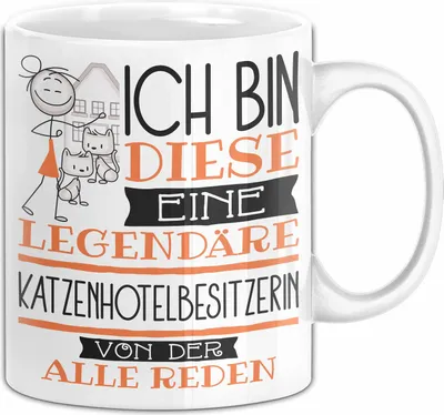 Produktbild von Katzenhotelbesitzerin Tasse Geschenk Ich Bin Diese Eine Legendäre Katzenhotelbesitzerin Von Der Alle Reden Geschenkidee Geburtstag Weihnachten (Weiß)
