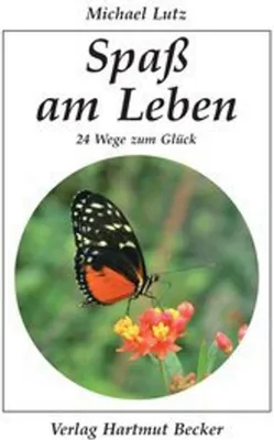Produktbild von Spaß am Leben: Ratgeber für Selbstwertgefühl & Beziehungen mit Aufgaben zum Mitmachen