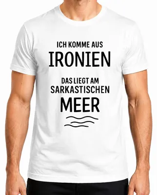 Obrázek produktu pro I come from irony sarcastic sea sarcasm humor gift pánské tričko, bílé, XXL