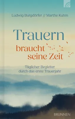 Produktbild von Trauern braucht seine Zeit