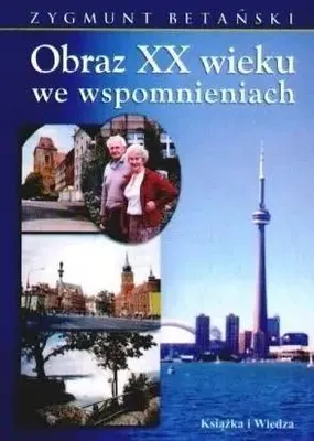 Productafbeelding van Obraz XX wieku we wspomnieniach - Zygmunt Betański