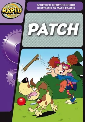 Produktbild von Rapid Phonics Step 3: Patch! (Fiction)