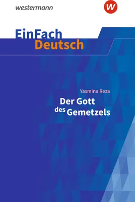 Produktbild von Der Gott des Gemetzels Gymnasiale Oberstufe. EinFach Deutsch Textausgaben