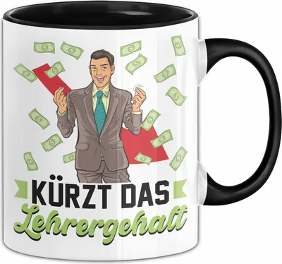 Produktbild von Meme Tasse Geschenk Kürzt Das Lehrergehalt Kaffee-Becher (Schwarz)