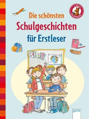 Produktbild von Die schönsten Schulgeschichten für Erstleser