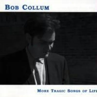 Produktbild von More Tragic Songs Of Life - Collum