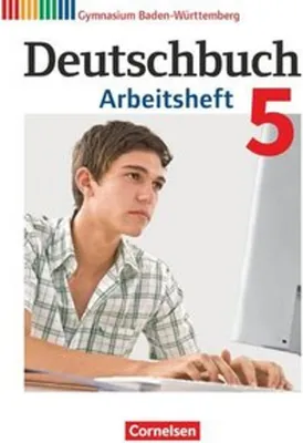 Produktbild von Deutschbuch Gymnasium Band 5: 9. Schuljahr - Baden-Württemberg - Arbeitsheft mit Lösungen