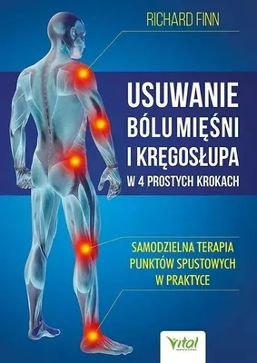 Zdjęcie produktu dla Usuwanie b?lu mi??ni i kr?gos?upa w 4 prostych krokach