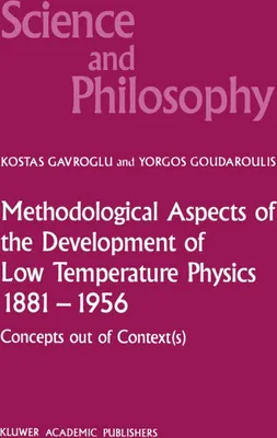 Produktbild von Methodological Aspects of the Development of Low Temperature Physics 1881-1956