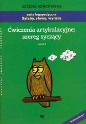 Image de Senkowska, B: Cwiczenia artykulacyjne szereg syczacy Zeszyt