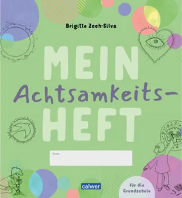 Produktbild von Mein Achtsamkeitsheft für die Grundschule