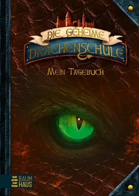 Produktbild von Die geheime Drachenschule - Mein Tagebuch