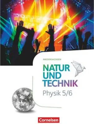 Immagine prodotto di Natur und Technik - Physik Neubearbeitung - Schulbuch. Niedersachsen 2022 - 5./6. Schuljahr