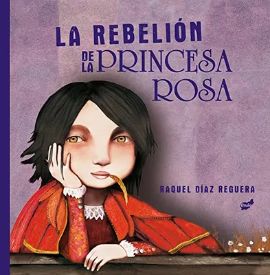 Imagen del producto de La Rebelión de la Princesa Rosa