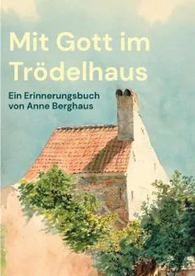 Produktbild von Mit Gott im Trödelhaus