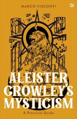 Obrázok produktu pre Aleister Crowley''s Mysticism
