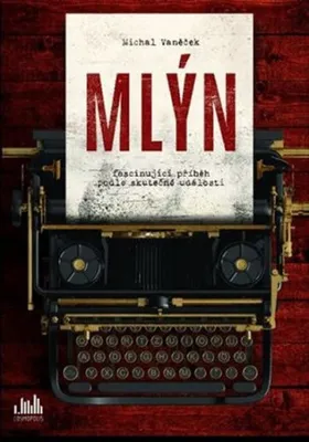 Zdjęcie produktu dla Mlýn (Vaněček Michal)