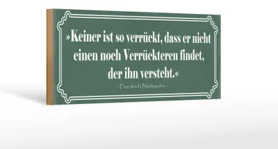Produktbild von Holzschild Spruch 27x10cm keiner so verrückt dass er nicht Verrückteren findet