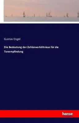 Image de Die Bedeutung der Zahlenverhältnisse für die Tonempfindung