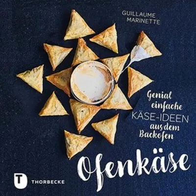 Produktbild von Ofenkäse - Genial einfache Käse-Ideen aus dem Backofen